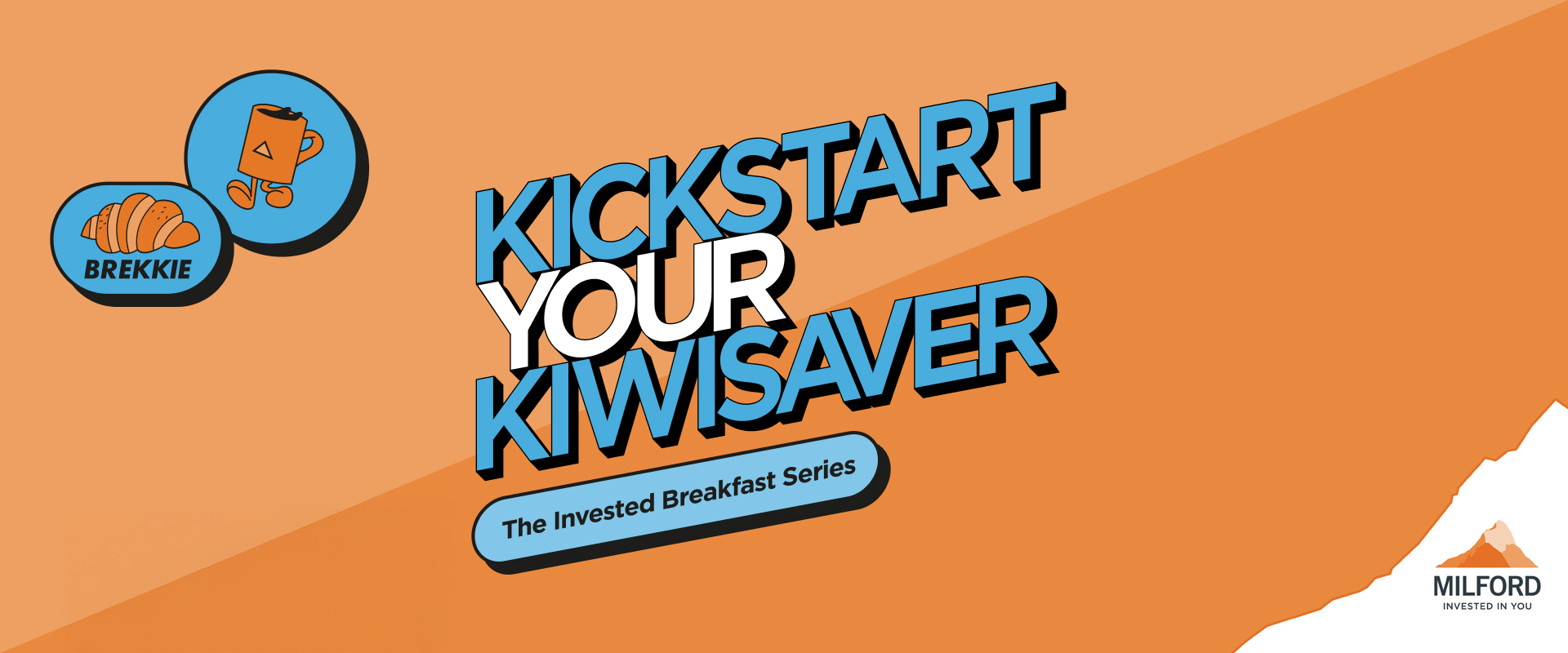 Milford KickStart your Kiwisaver in-person events
